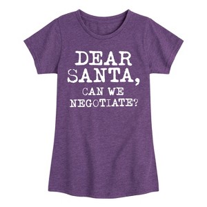 Girls' - Instant Message - Dear Santa Can We Negotiate Fitted Short Sleeve Graphic T-Shirt - 1 of 4