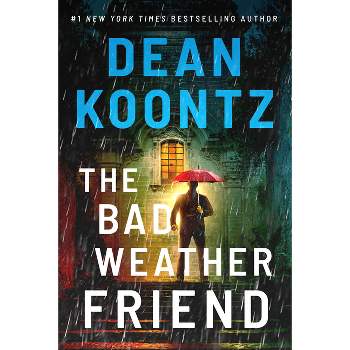 The Bad Weather Friend - by Dean Koontz