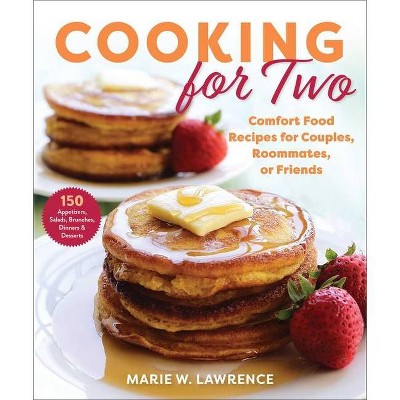 Cooking for Two - by  Marie W Lawrence (Paperback)