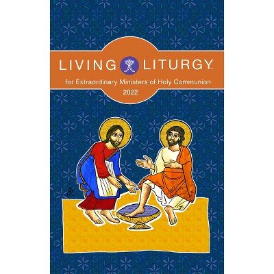 Living Liturgy(tm) for Extraordinary Ministers of Holy Communion - (Paperback)