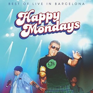 Happy Mondays - Best of: Live in Barcelona (Vinyl) - 1 of 1