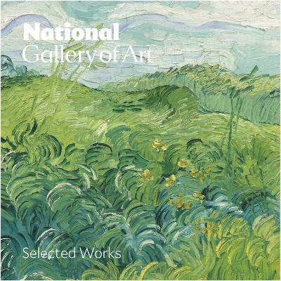 National Gallery of Art: Selected Works - (Hardcover)