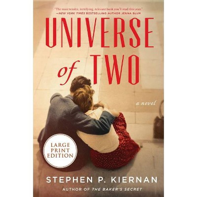 Universe of Two - Large Print by  Stephen P Kiernan (Paperback)