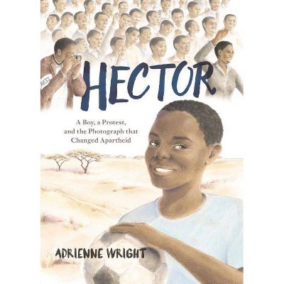 Hector - by  Adrienne Wright (Hardcover)