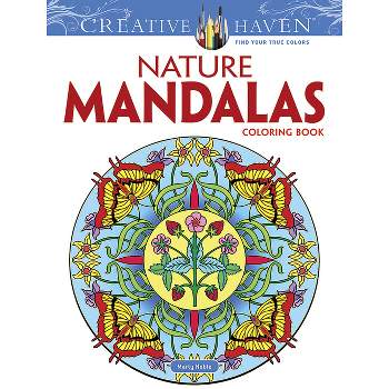 Creative Haven Nature Mandalas Coloring Book - (Adult Coloring Books: Mandalas) by  Marty Noble (Paperback)