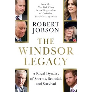 The Windsor Legacy - by  Robert Jobson (Hardcover) - 1 of 1
