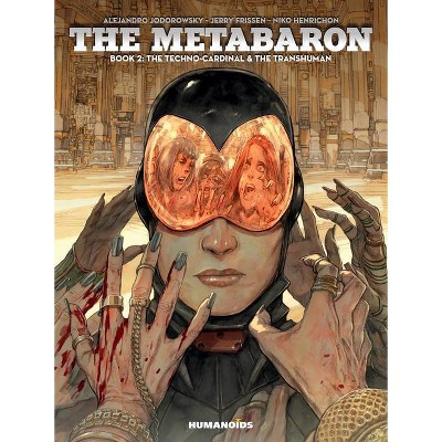 The Metabaron Vol.2 - by Alejandro Jodorowsky & Jerry Frissen (Hardcover)