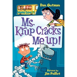 My Weird School #21: Ms. Krup Cracks Me Up! - by  Dan Gutman (Paperback) - 1 of 1