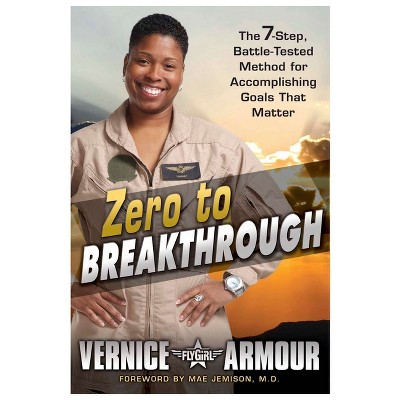Zero to Breakthrough - by  Vernice Armour (Hardcover)