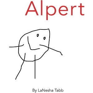 Alpert - by  Lanesha Tabb (Paperback) - 1 of 1