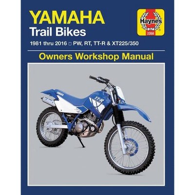 Yamaha Trail Bikes, 1981-2016 Haynes Repair Manual - (Haynes Powersport) by  Haynes Publishing (Paperback)