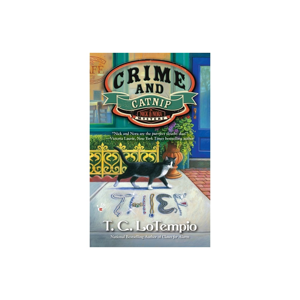 Crime and Catnip - (Nick and Nora Mystery) by T C Lotempio (Paperback)