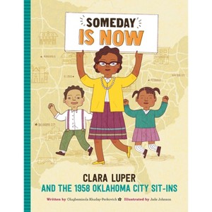 Someday Is Now - by  Olugbemisola Rhuday-Perkovich (Hardcover) - 1 of 1