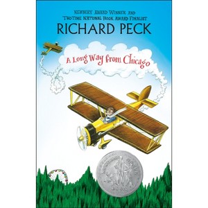 A Long Way from Chicago - by  Richard Peck (Paperback) - 1 of 1