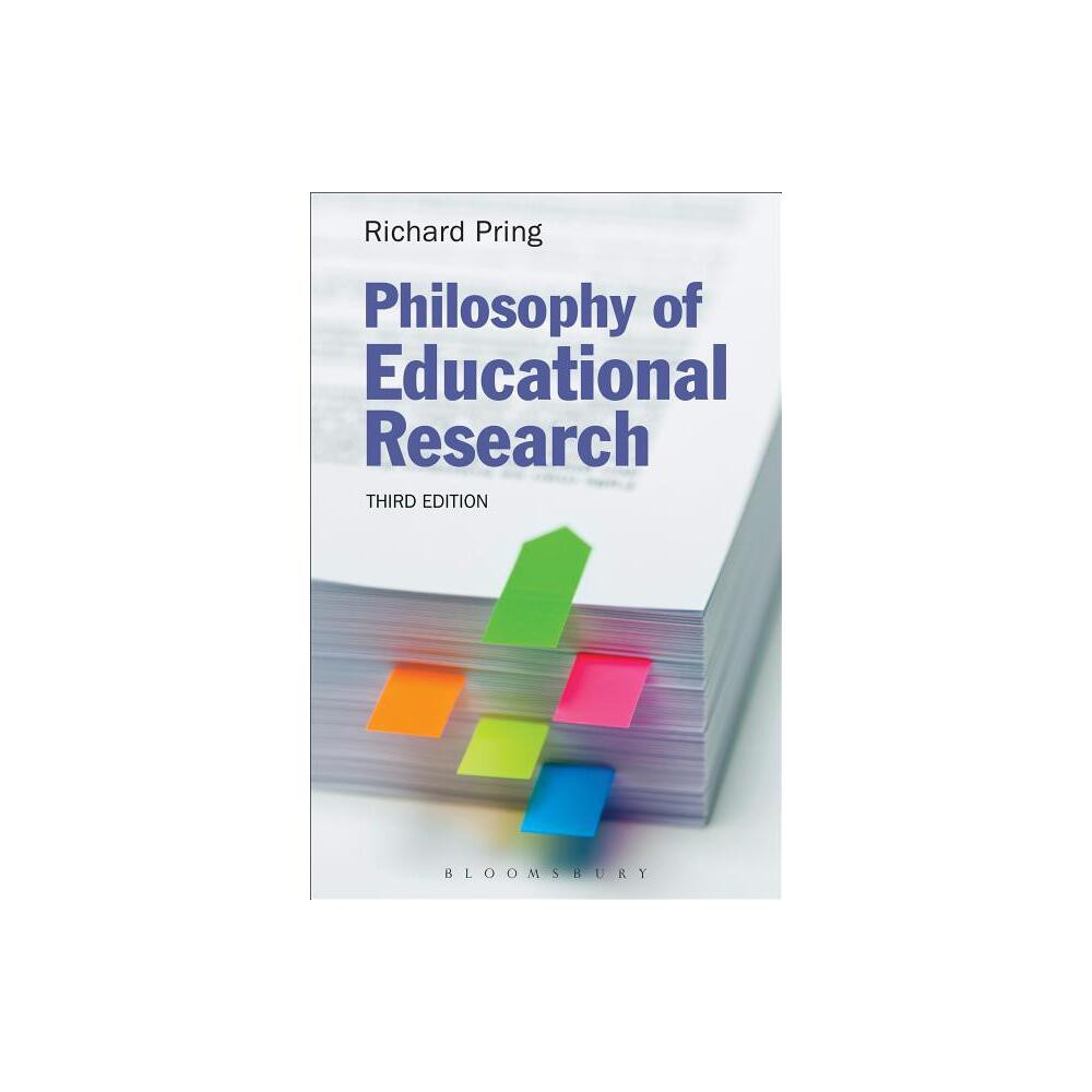 Philosophy of Educational Research - 3rd Edition by Richard Pring (Paperback)