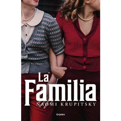 La Familia / The Family - by  Naomi Krupitsky (Paperback)