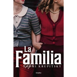 La Familia / The Family - by  Naomi Krupitsky (Paperback) - 1 of 1