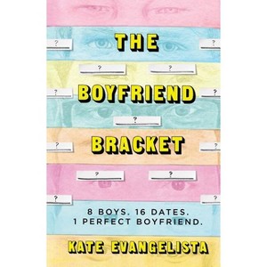 Boyfriend Bracket - by Kate Evangelista - 1 of 1