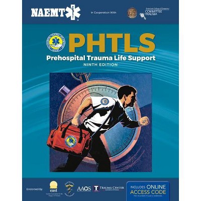 Phtls: Prehospital Trauma Life Support - 9th Edition (Paperback)