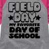 Girls' - Instant Message - Field Day Favorite Day Of School Shirt Tail Raglan Graphic T-shirt - 2 of 4