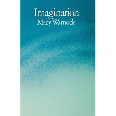 Imagination - by  Mary Warnock (Paperback)