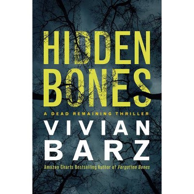 Hidden Bones - (Dead Remaining) by  Vivian Barz (Paperback)