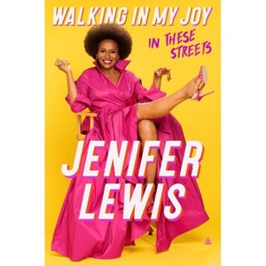 Walking in My Joy - by  Jenifer Lewis (Hardcover) - 1 of 1