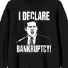 The Office I Declare Bankruptcy Crew Neck Long Sleeve Men's Black Sweatshirt - image 2 of 3