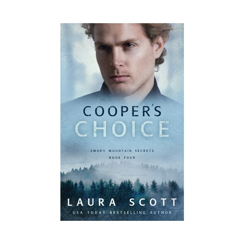 Cooper's Choice - by  Laura Scott (Paperback), 1 of 2