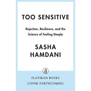 Too Sensitive - by  Sasha Hamdani (Hardcover) - 1 of 1