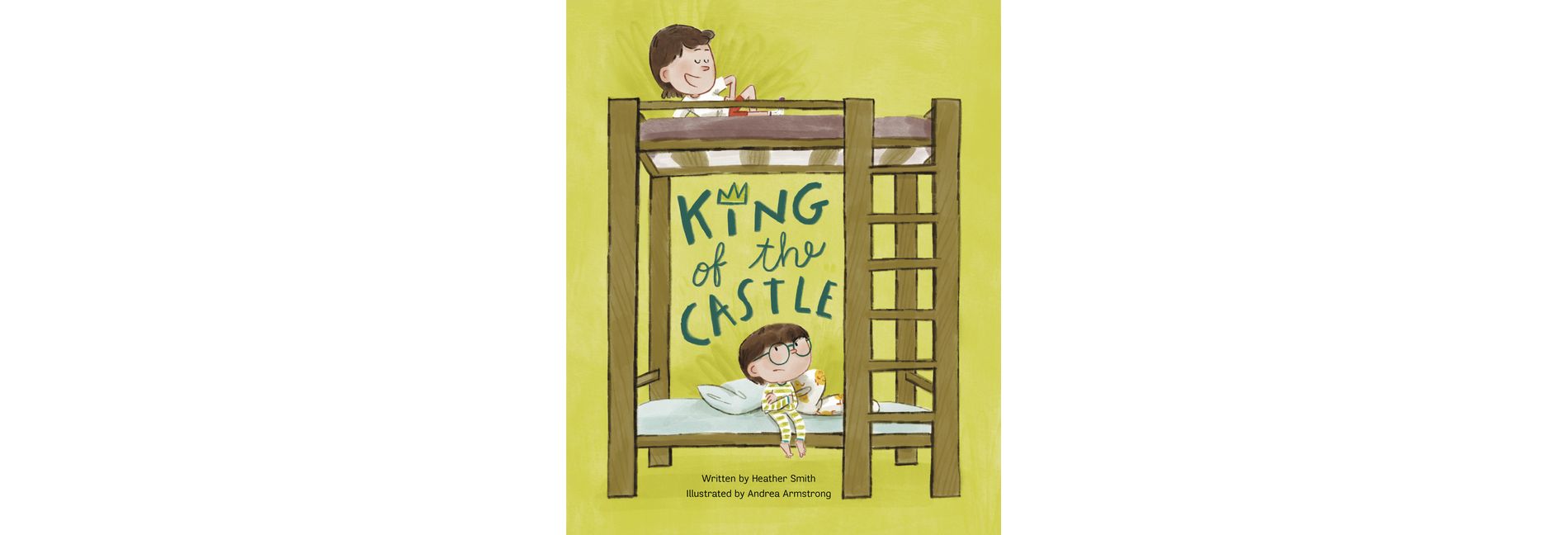 King of the Castle - by  Heather Smith (Hardcover)