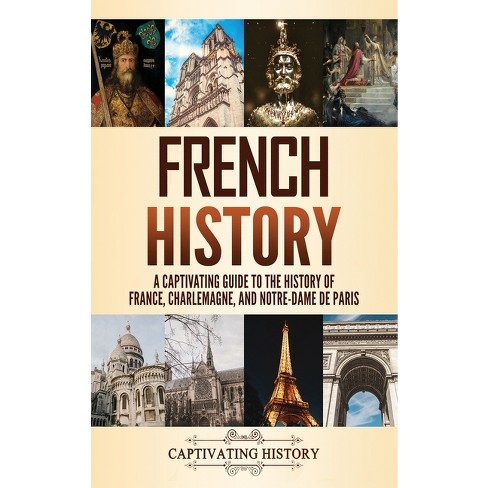 French History - By Captivating History : Target