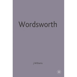 Wordsworth - (New Casebooks) by  John Williams (Paperback) - 1 of 1