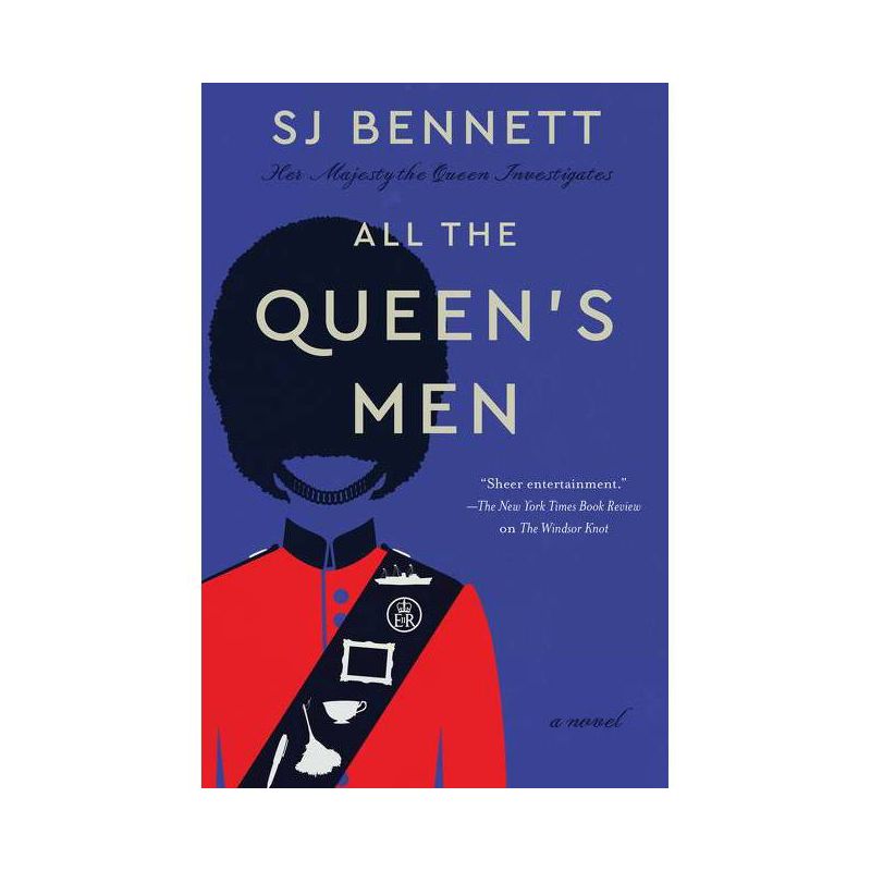 All the Queen's Men - (Her Majesty the Queen Investigates) by Sj Bennett, 1 of 2