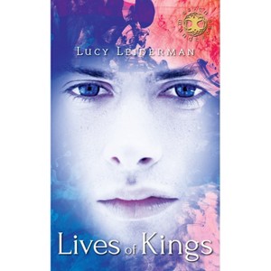 Lives of Kings - (Seven Wanderers Trilogy) by  Lucy Leiderman (Paperback) - 1 of 1