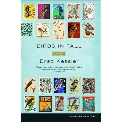 Birds in Fall - by  Brad Kessler (Paperback)