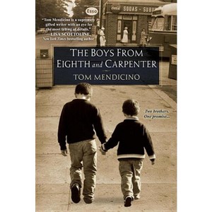 Boys from Eighth and Carpenter - by  Tom Mendicino (Paperback) - 1 of 1