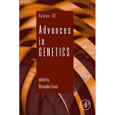 Advances in Genetics, 107 - by  Dhavendra Kumar (Hardcover)