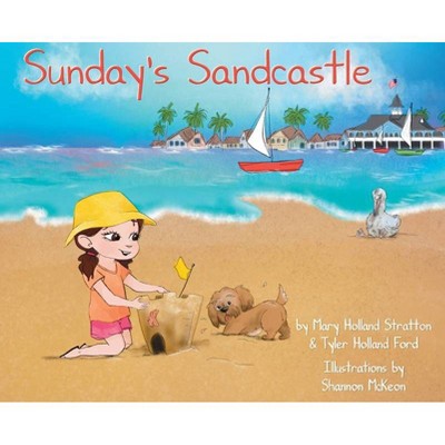 Sunday's Sandcastle - Large Print by  Mary Stratton & Tyler Ford (Hardcover)