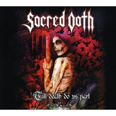 Sacred Oath - Till Death Do Us Part (CD)