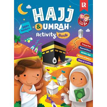 Hajj & Umrah Activity Book (Little Kids) 2nd Edition - by  Zaheer Khatri (Paperback)
