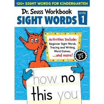 Dr. Seuss Sight Words Level 1 Workbook - (Dr. Seuss Workbooks) by  Dr Seuss (Paperback)