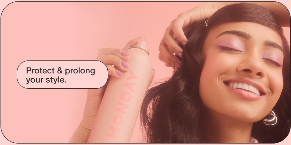 Treatments and styling. Protect and prolong your style.