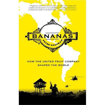 Bananas - by  Peter Chapman (Paperback)