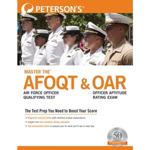 Master The(tm) Air Force Officer Qualifying Test (Afoqt) & Officer Aptitude Rating Exam (Oar) - by  Peterson's (Paperback) - 1 of 1