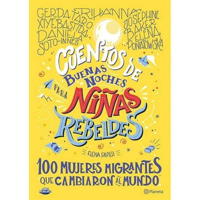 Cuentos de Buenas Noches Para Niñas Rebeldes. - by  Elena Favilli (Paperback)