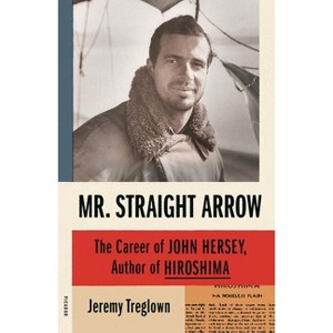 Mr. Straight Arrow - by  Jeremy Treglown (Paperback) - 1 of 1