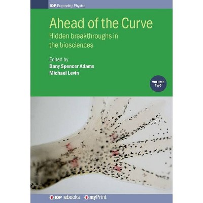 Ahead of the Curve - by  Michael Levin & Dany Spencer Adams (Paperback)