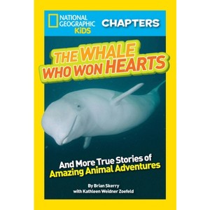 The Whale Who Won Hearts! - (NGK Chapters) by  Kathleen Weidner Zoehfeld (Paperback) - 1 of 1