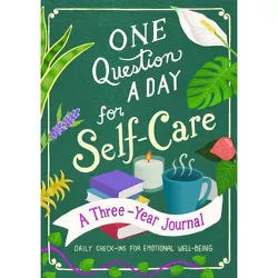 One Question a Day for Self-Care: A Three-Year Journal - by  Aimee Chase (Paperback)